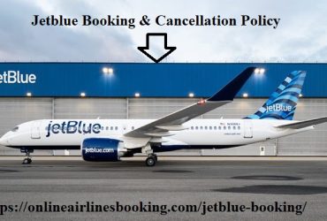 Jetblue booking & Cancellation Policy