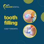 Tooth Filling Cost Toronto