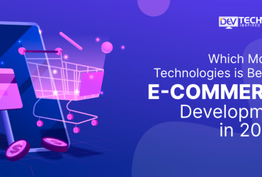 Which Modern Technologies is Best for E Commerce Development in 2022