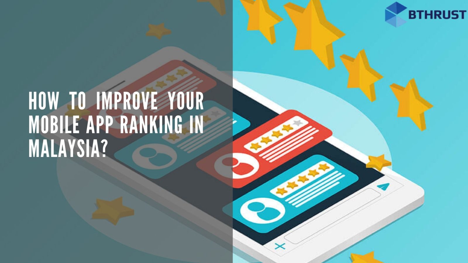 How to improve your Mobile App ranking in Malaysia