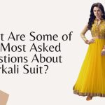 What Are Some of The Most Asked Questions About Anarkali Suit