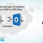 Export groups of contacts from OST to PST files