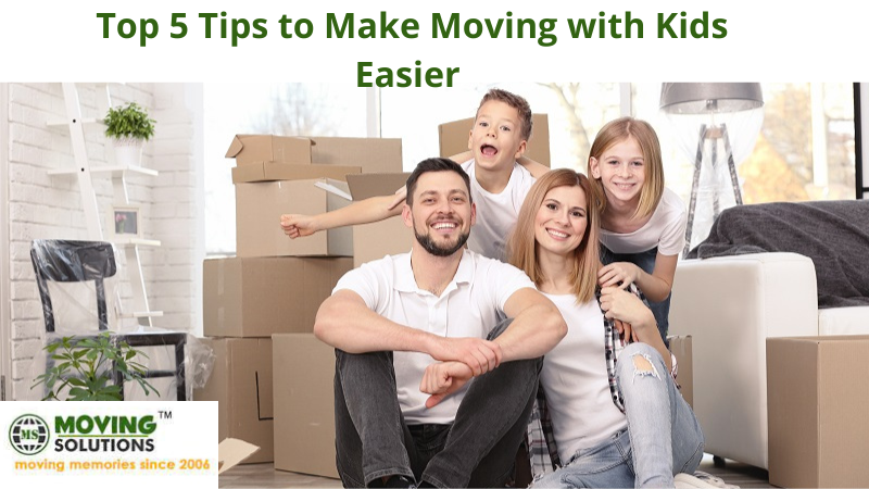 Top 5 Tips to Make Moving with Kids Easier