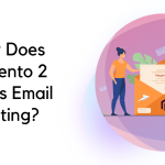 Why Does Magento 2 Needs Email Hosting?