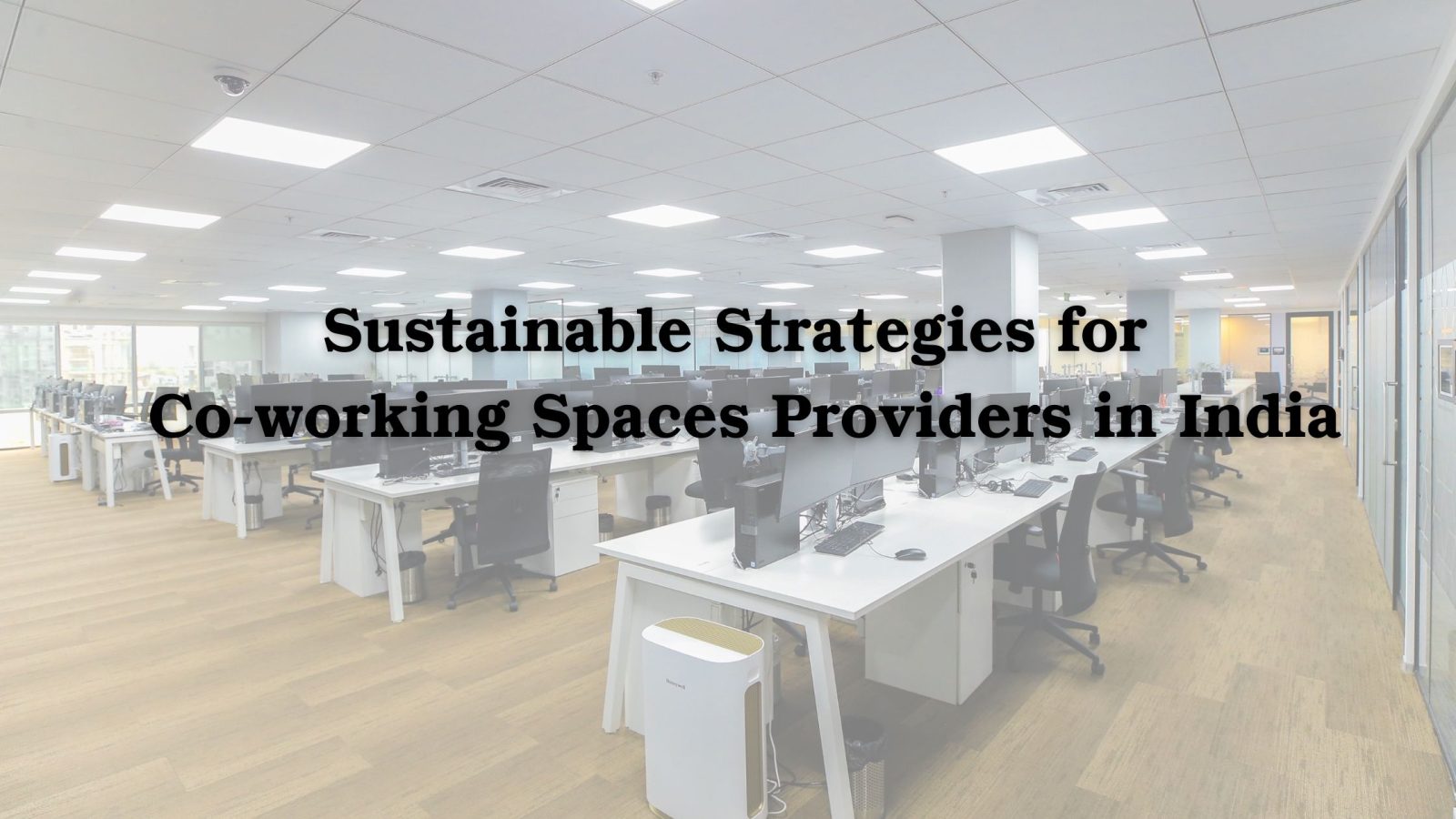 Co-working Spaces Providers in India