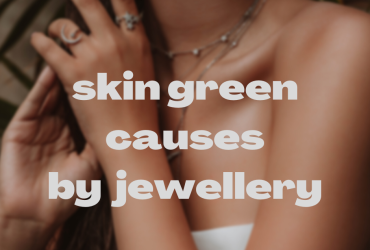 Skin green causes by jewellery